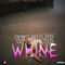 WHINE by Slugkidd album cover