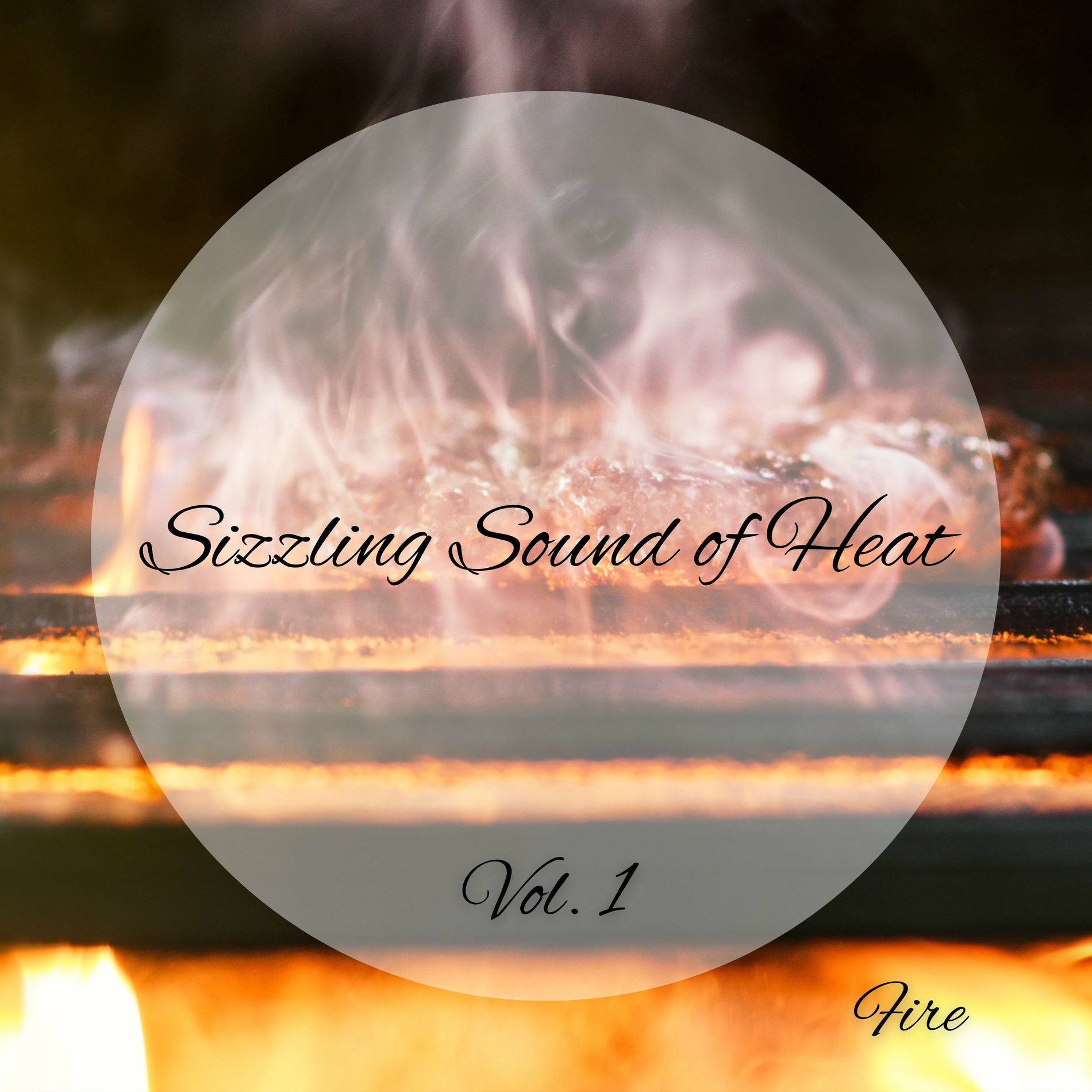 Album cover of Fire: Sizzling Sound of Heat Vol. 1