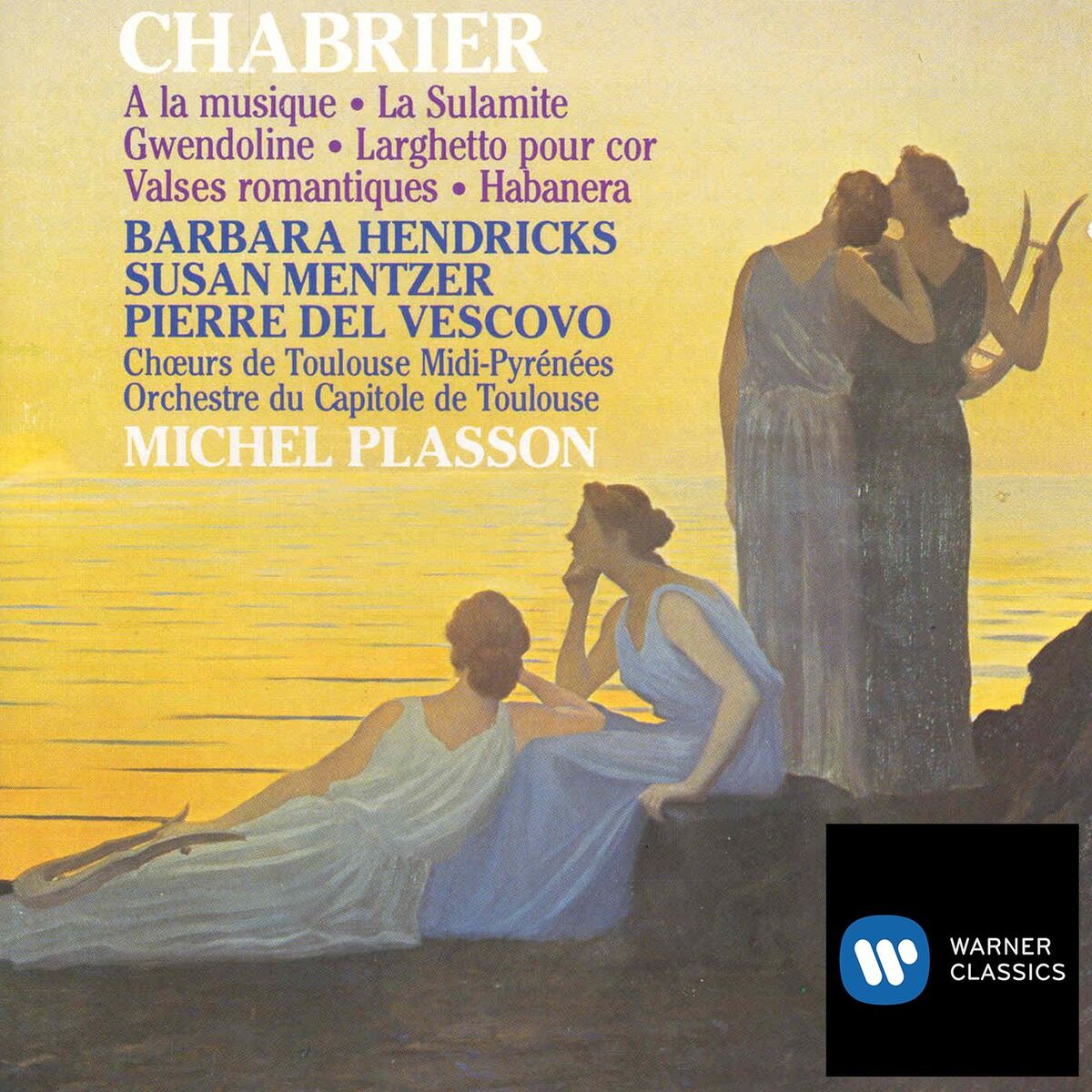 Album cover of Chabrier: A la musique, La Sulamite, Gwendoline, Larghetto pour cor, Valses romantiques & Habanera