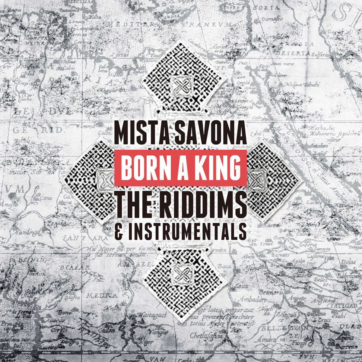 Album cover of Born a King: The Riddims & Instrumentals