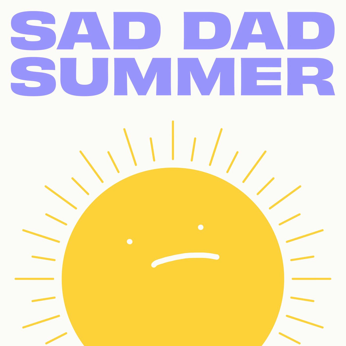 Album cover of Sad Dad Summer