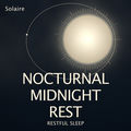 Nocturnal Midnight Rest