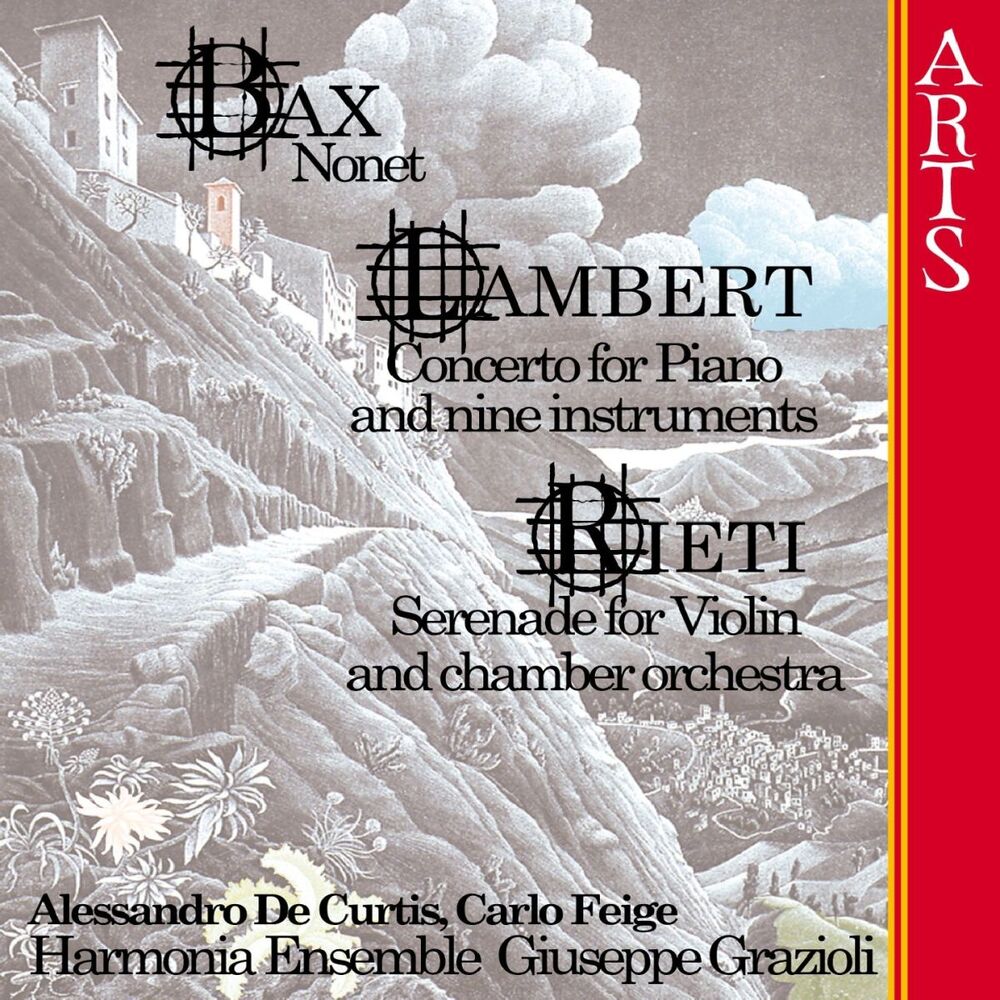 Picture of Bax: Nonet - Lambert: Concerto for Piano and Nine Instruments - Rieti: Serenade for Violin and Little Orchestra