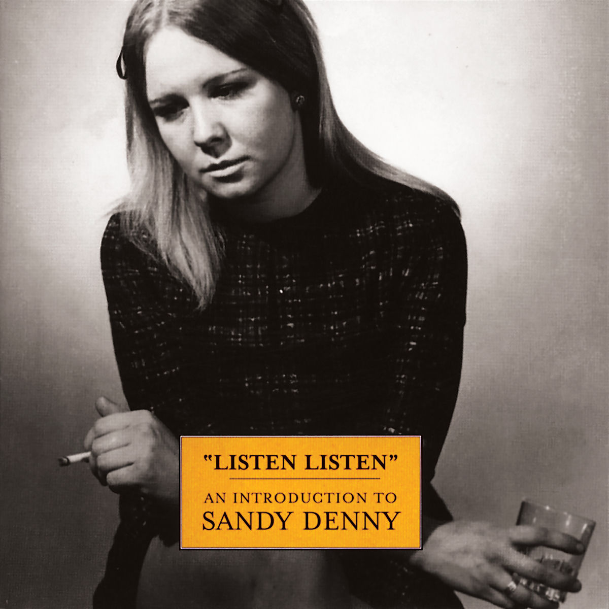 Sandy Denny - Listen, Listen - An Introduction To Sandy Denny | Deezer
