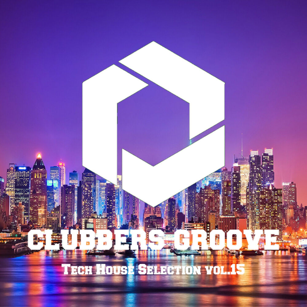 Picture of Clubbers Groove : Tech House Selection Vol.15
