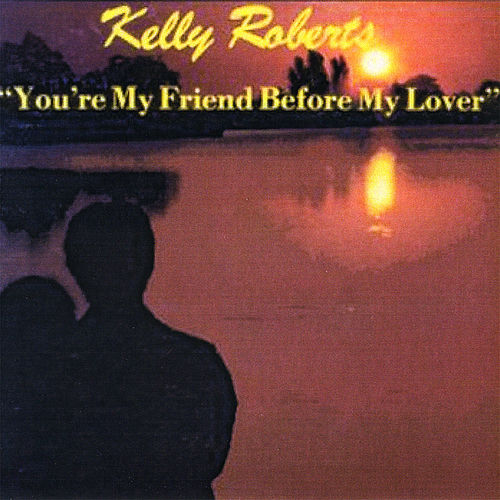 米LP Kelly Roberts Youre My Friend Before My Lover V110 DYNAMIC 未開封 /00260 500x500.jpg