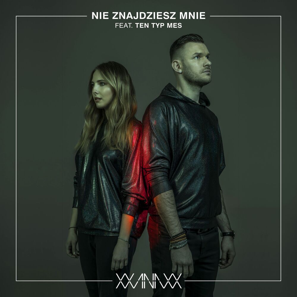 Picture of Nie znajdziesz mnie (feat. TEN TYP MES)