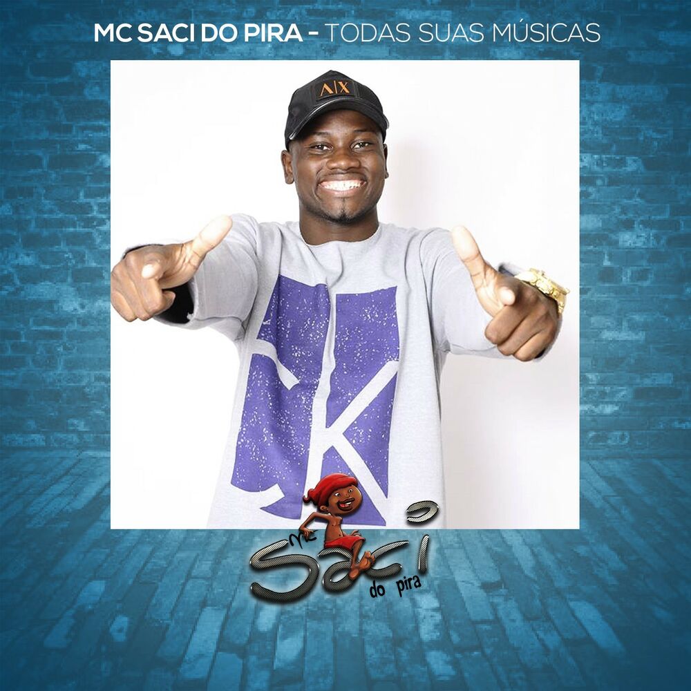 Picture of Mc Saci do Pira - Todas Suas Músicas
