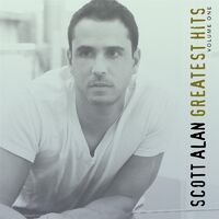 Greatest Hits, Vol. One: The Songs of Scott Alan - Vários intérpretes ...