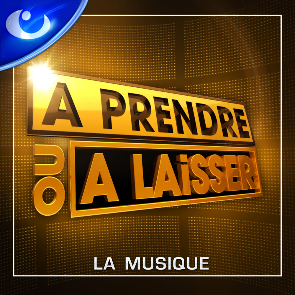 Picture of A prendre ou à laisser: La musique