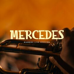 Cover of Mercedes - Mambos Live Session (Live)
