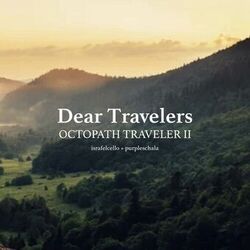 Cover of Dear Travelers (from "Octopath Traveler 2") (Cello and Piano cover)