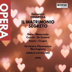 Cover of Cimarosa: Il matrimonio segreto