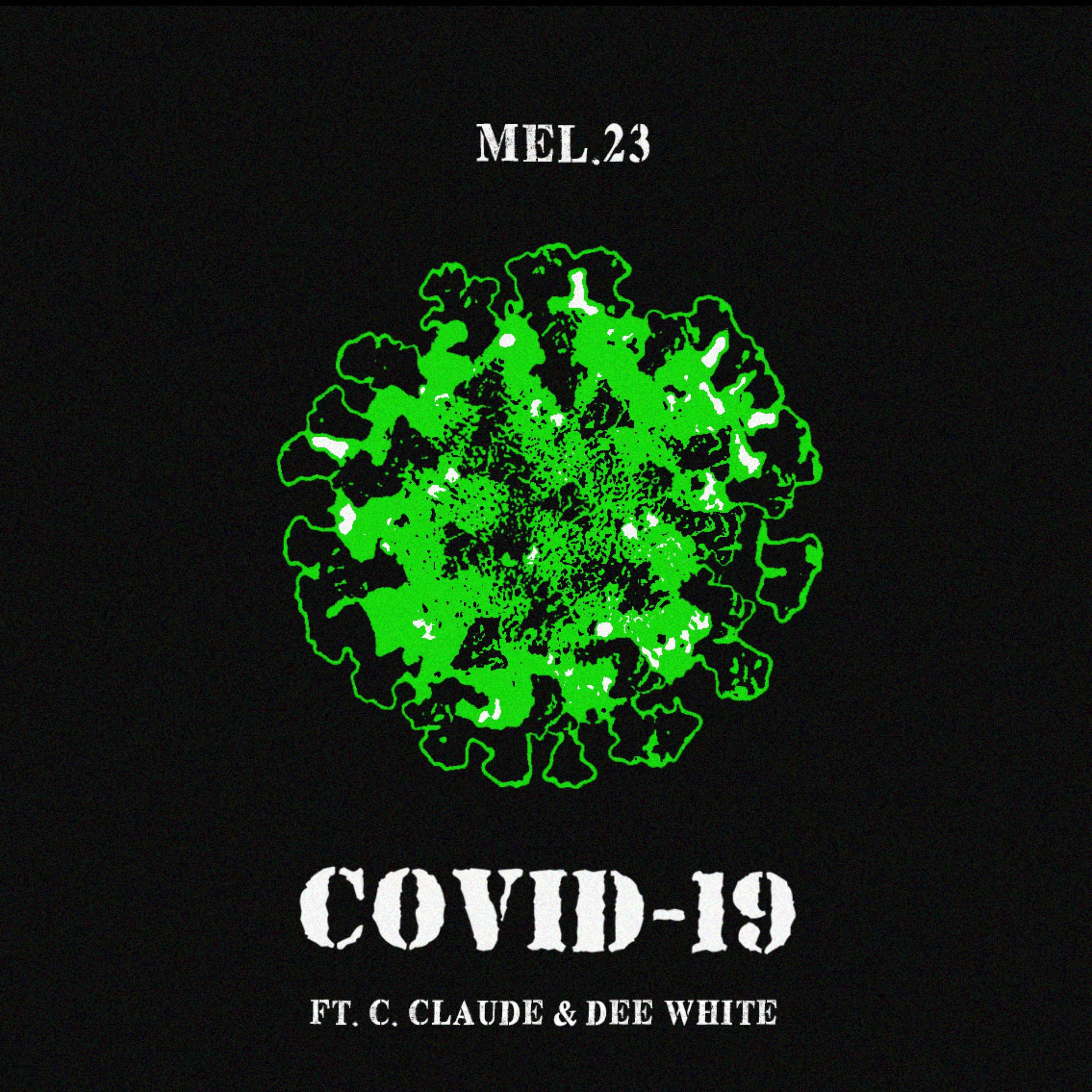 Album cover of Covid 19 (feat. C.Claude & Dee White)