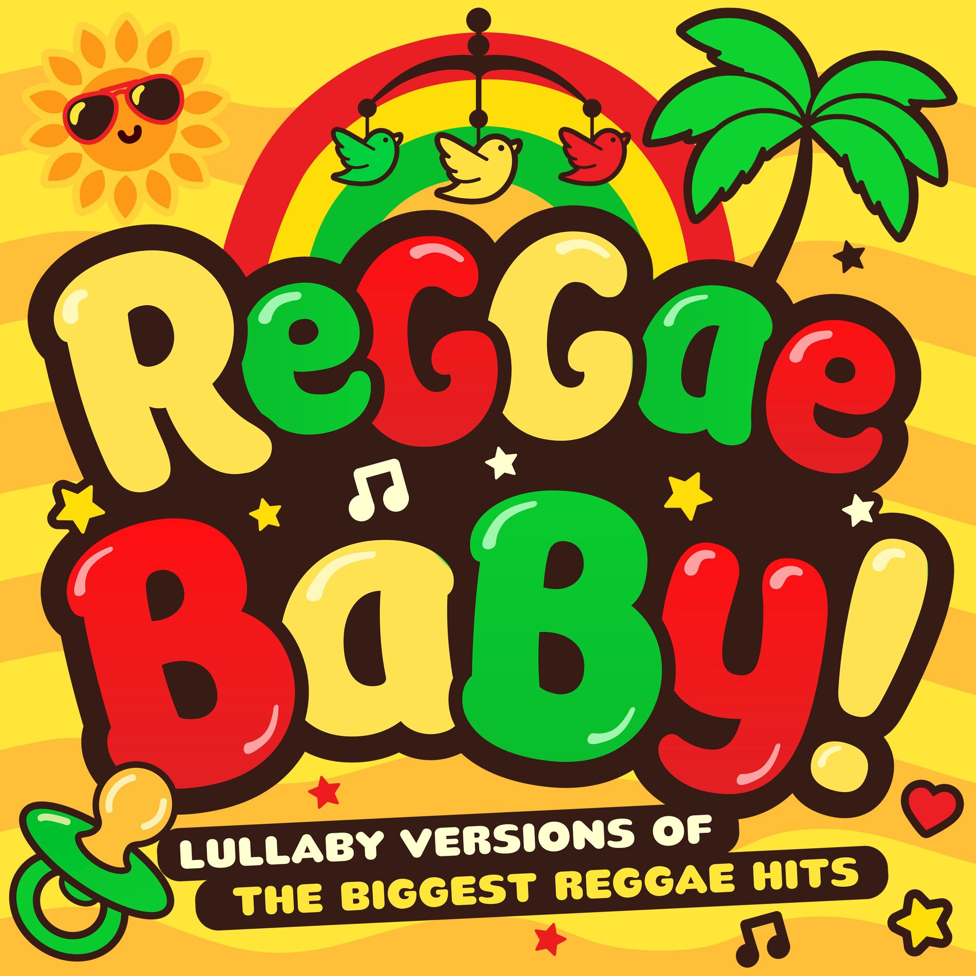 Album cover of Reggae Baby! : Lullaby Versions of the Biggest Reggae Hits