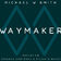 Waymaker