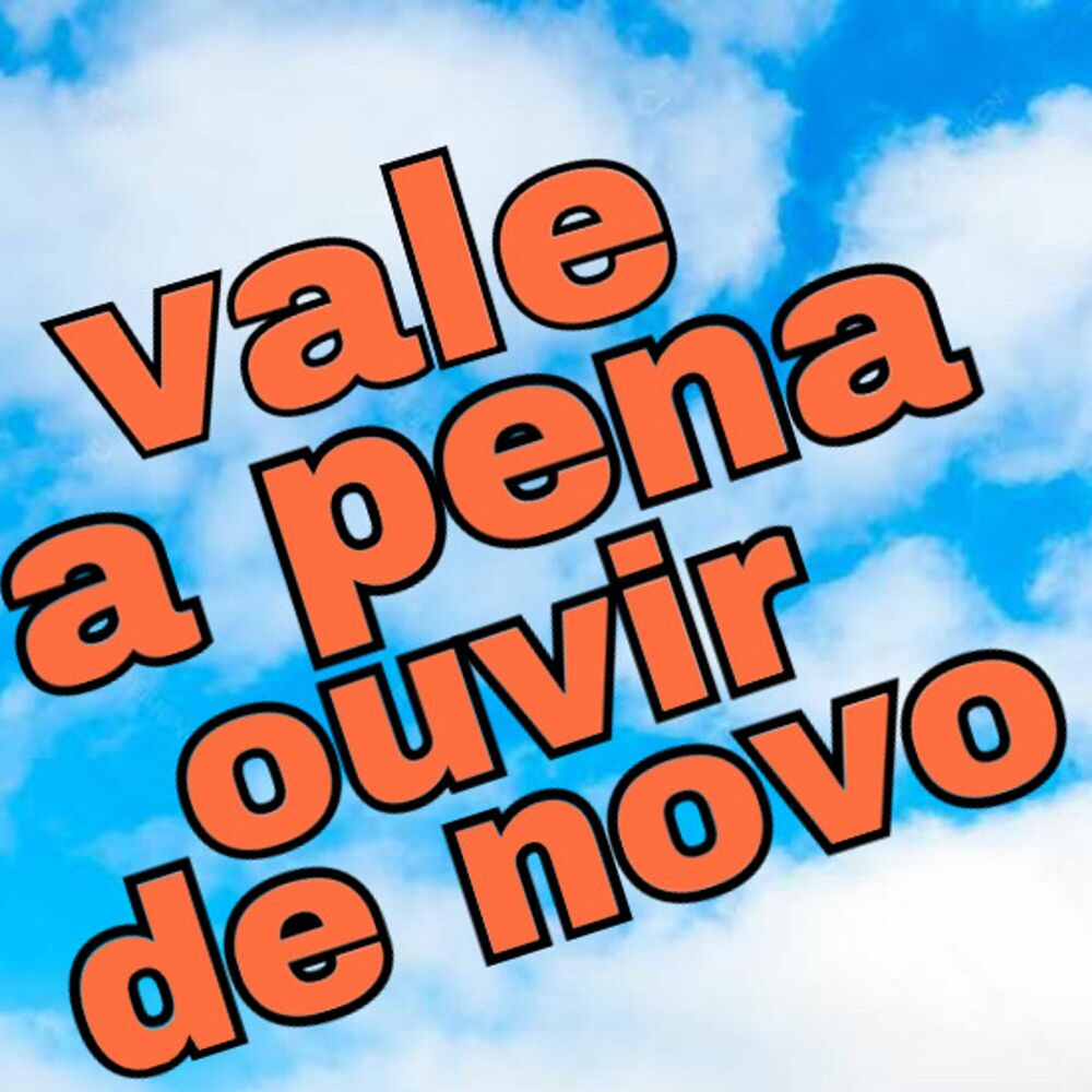 Picture of Vale a Pena Ouvir de Novo