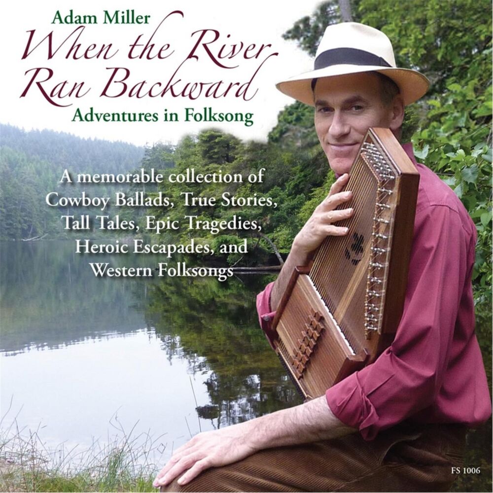 Picture of When the River Ran Backward: Adventures in Folksong