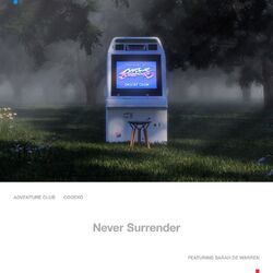 Cover of Never Surrender (feat. Sarah De Warren)