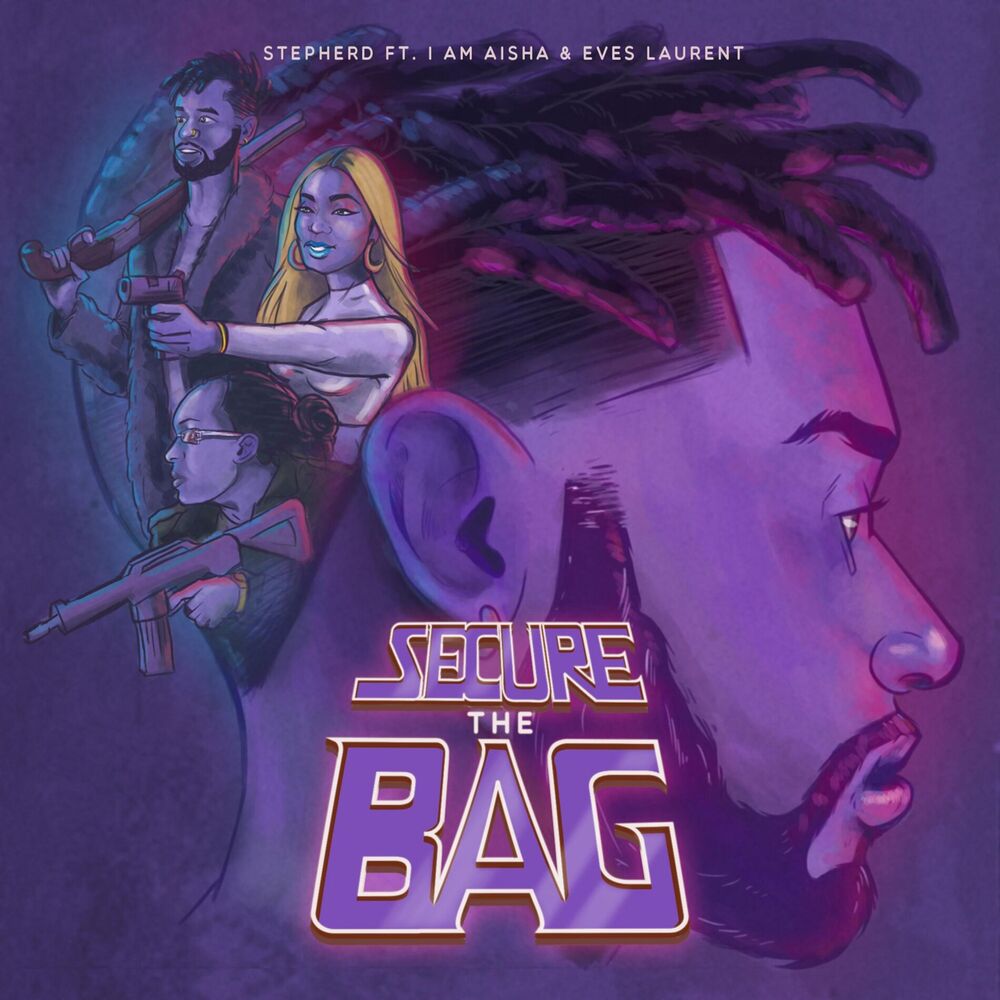 Picture of Secure the Bag (feat. I Am Aisha & Eves Laurent)