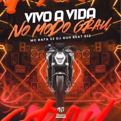 Vivo a Vida no Modo Grau