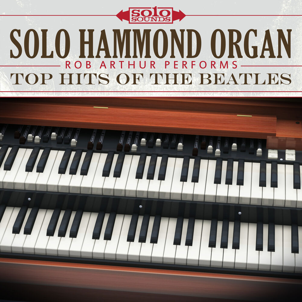 Picture of Solo Hammond Organ: Rob Arthur Performs Top Hits of the Beatles
