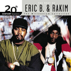 Cover of 20th Century Masters: The Millennium Collection: Best Of Eric B & Rakim