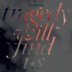 Cover of Tragedy Will Find Us