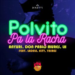 Cover of Polvito Pa la Racha