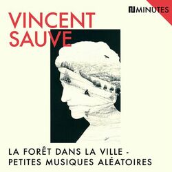 Cover of La forêt dans la ville - petites musiques aléatoires