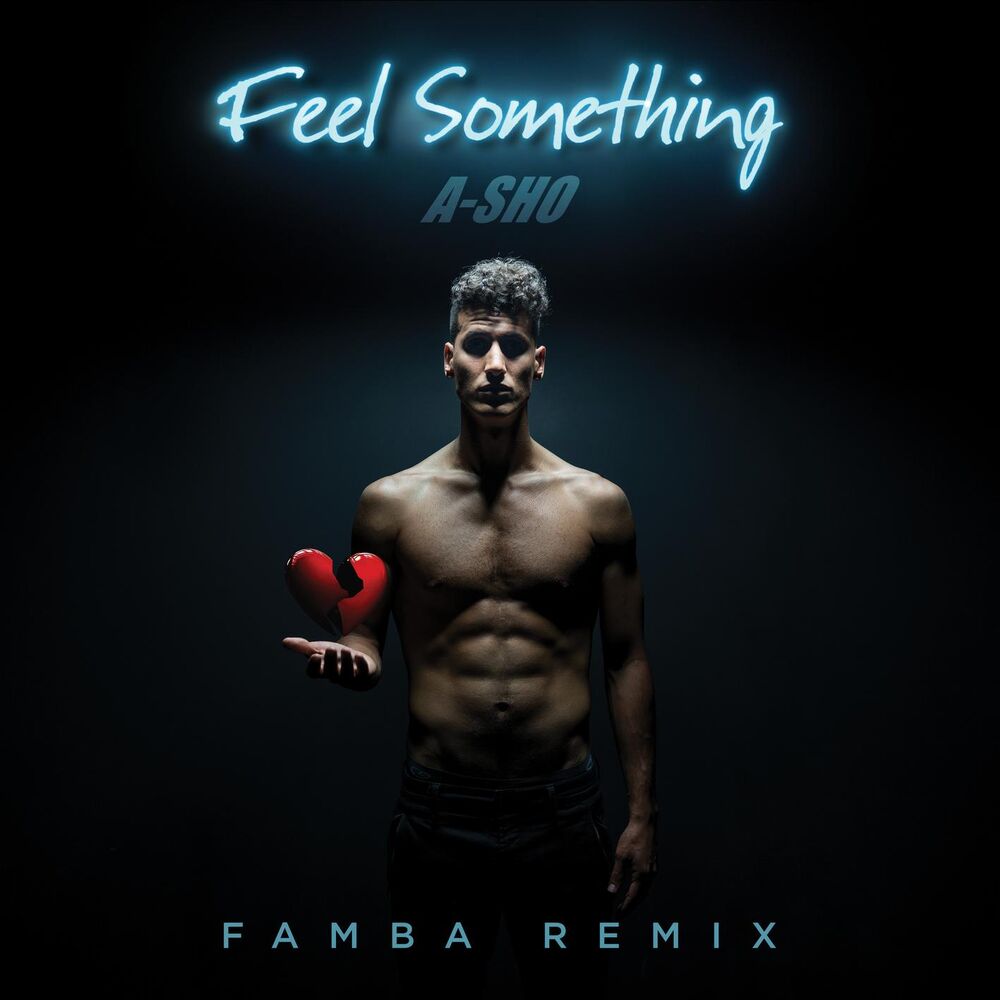 Picture of Feel Something (Famba Remix)
