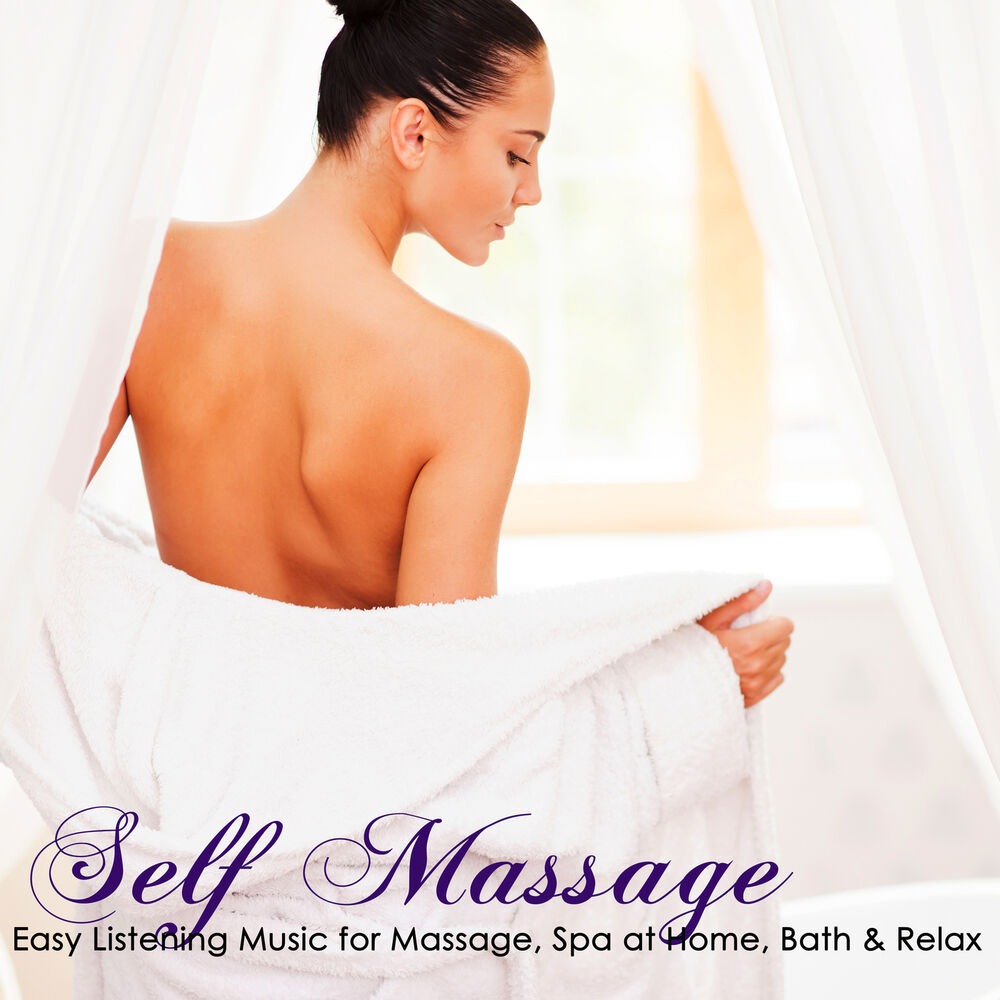 Picture of Self Massage – Easy Listening Music for Massage, Spa at Home, Bath & Relax