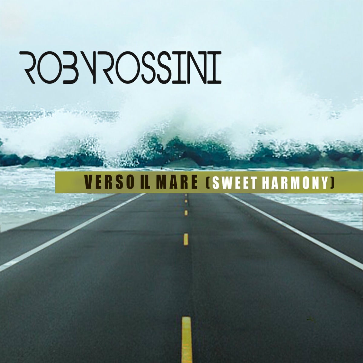 Album cover of Verso Il Mare (Sweet Harmony)