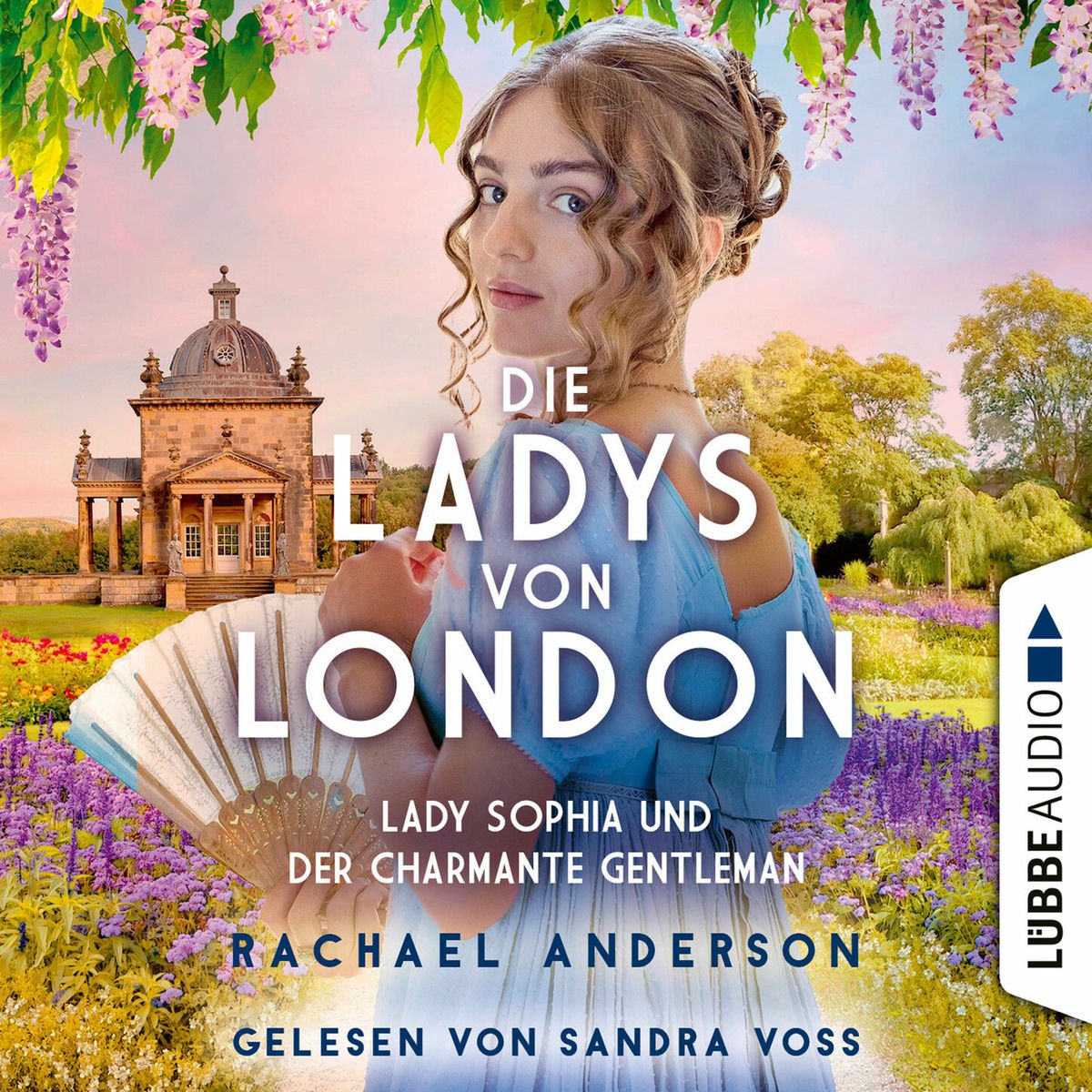Album cover of Die Ladys von London - Lady Sophia und der charmante Gentleman - Die Serendipity-Reihe, Teil 3 (Ungekürzt)