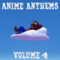 Cover of Anime Anthems Vol. 4