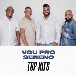Cover of Vou Pro Sereno Top Hits