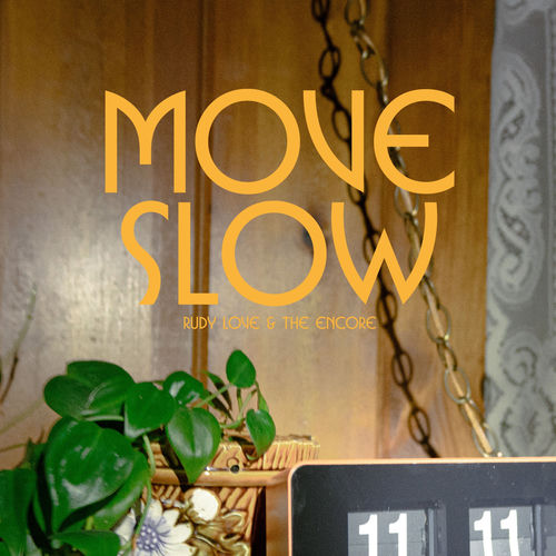 Move Slow