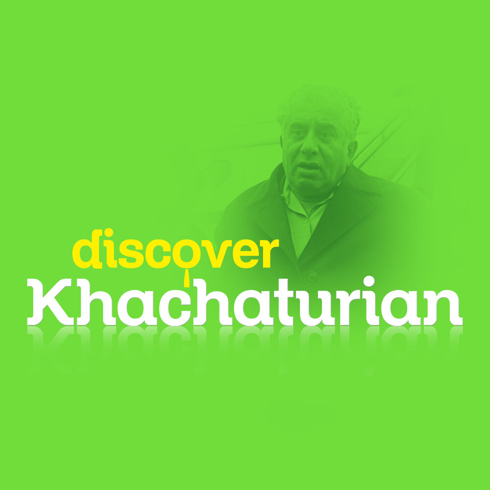 Picture of Discover Khachaturian