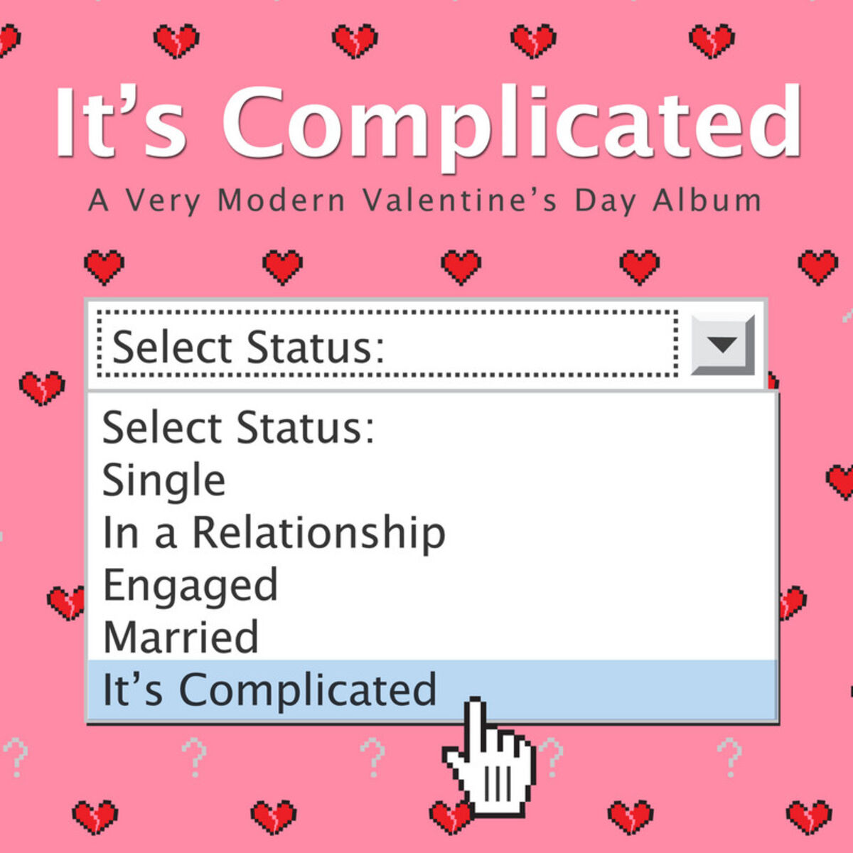 Album cover of It’s Complicated (A Very Modern Valentine's Album)