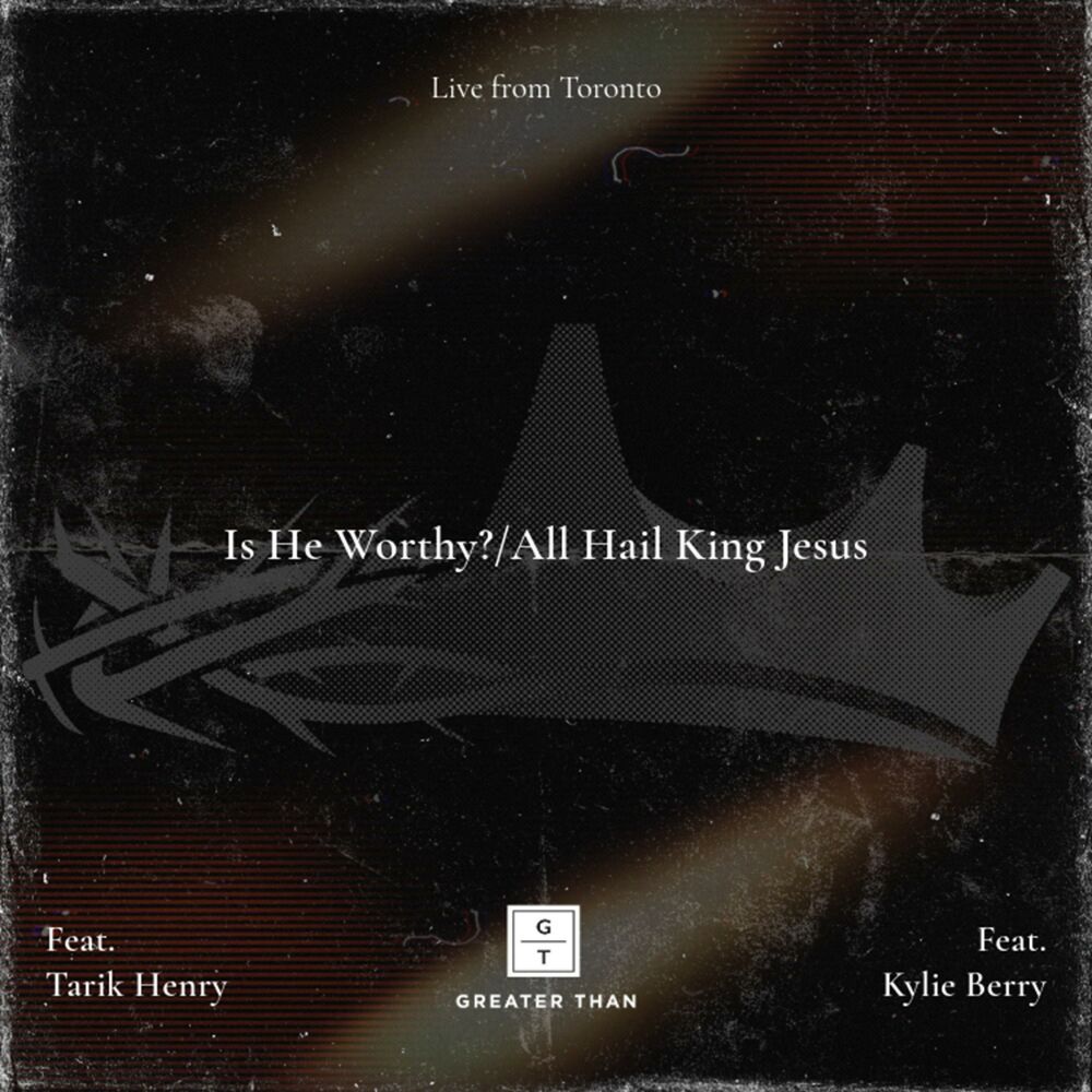 Picture of Is He Worthy?/All Hail King Jesus (feat. Tarik Henry & Kylie Berry) [Live from INTO THE DEEP]