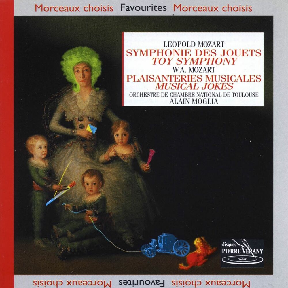 Picture of Mozart W.A & L. - Symphonie des Jouets - Plaisanteries Musicales