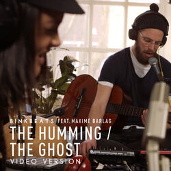 Cover of The Humming / The Ghost (Video Version)