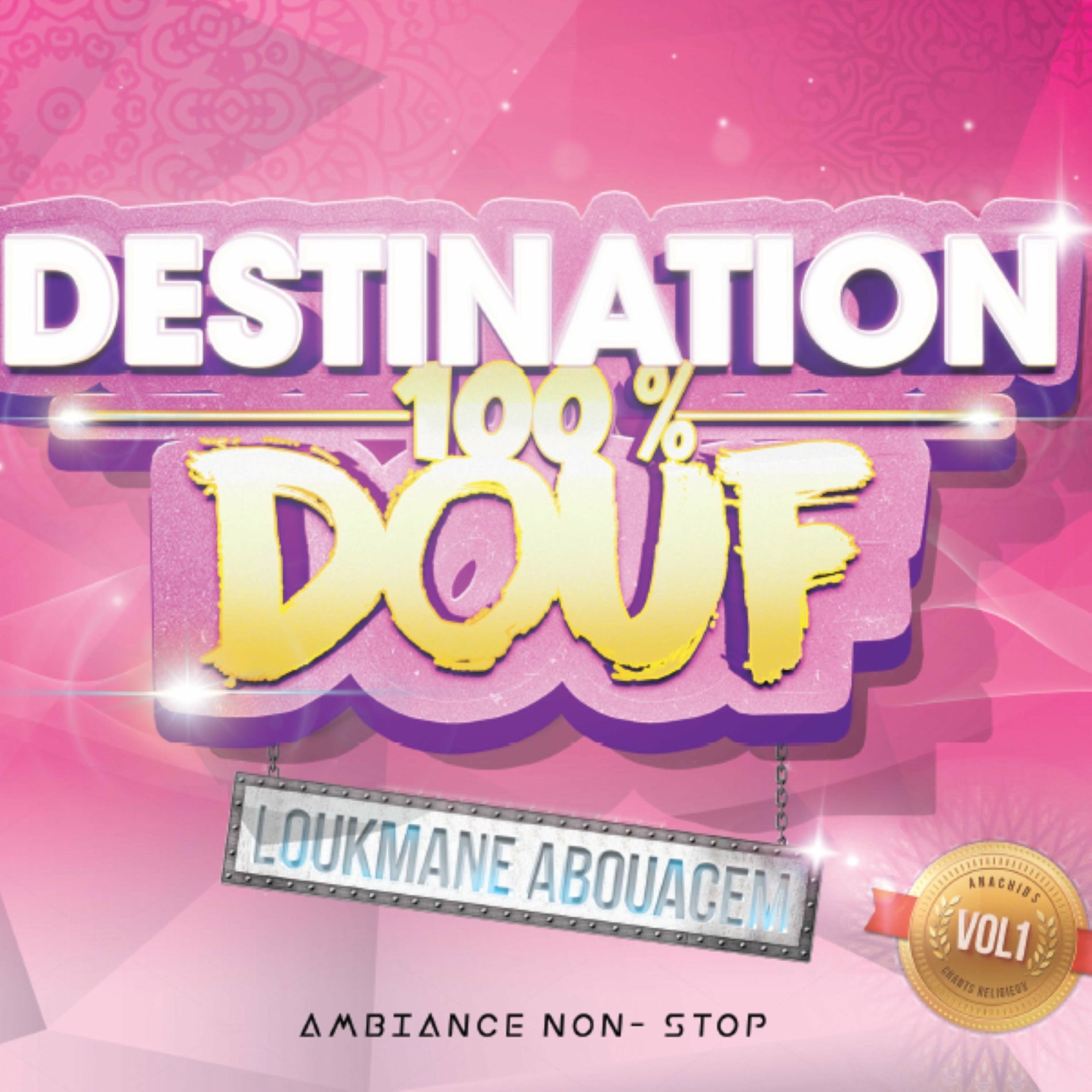Album cover of Destination 100% Douf Vol. 1