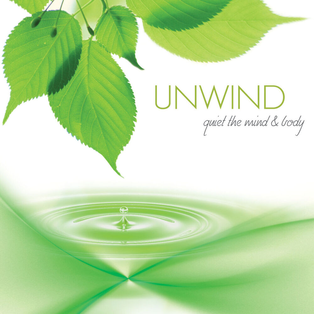 Picture of Unwind: Quiet the Mind & Body