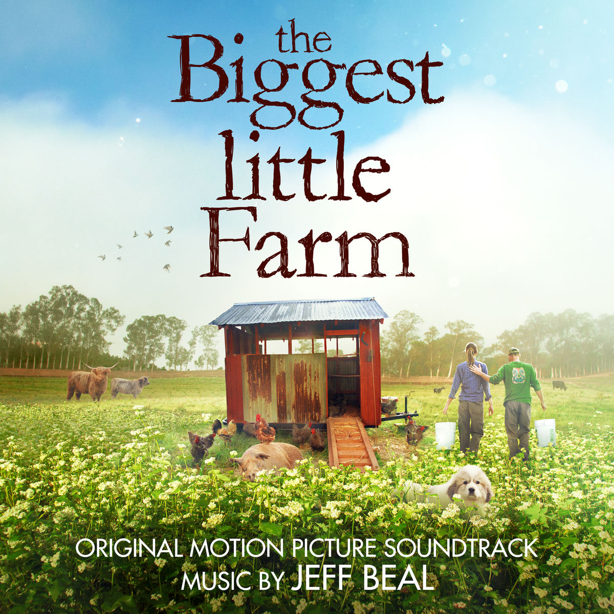 Album cover of The Biggest Little Farm (Original Motion Picture Soundtrack)