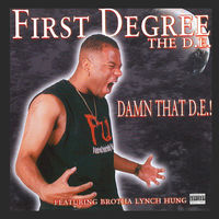First Degree the D.E.: albums, songs, concerts | Deezer