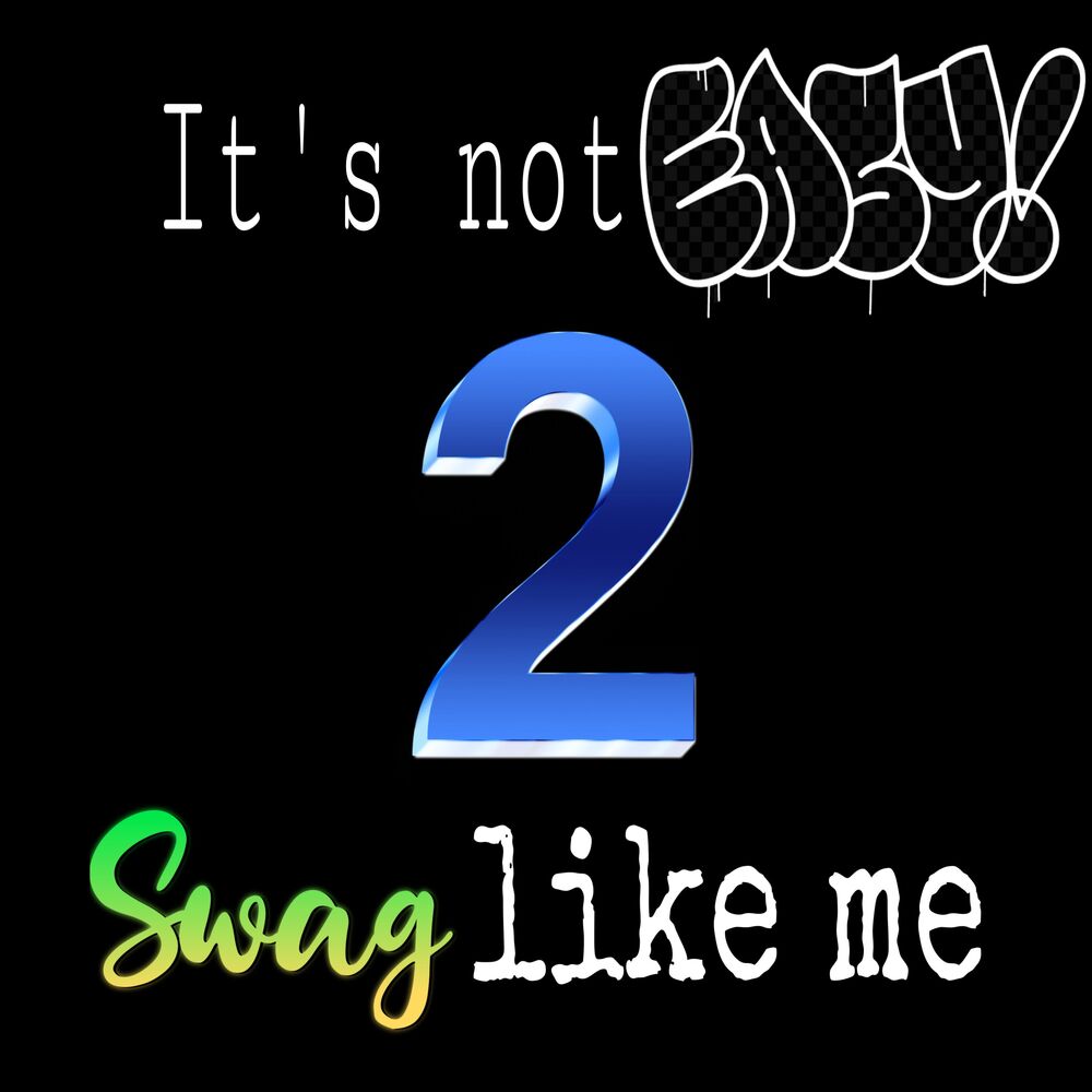 Picture of Swag Like Me