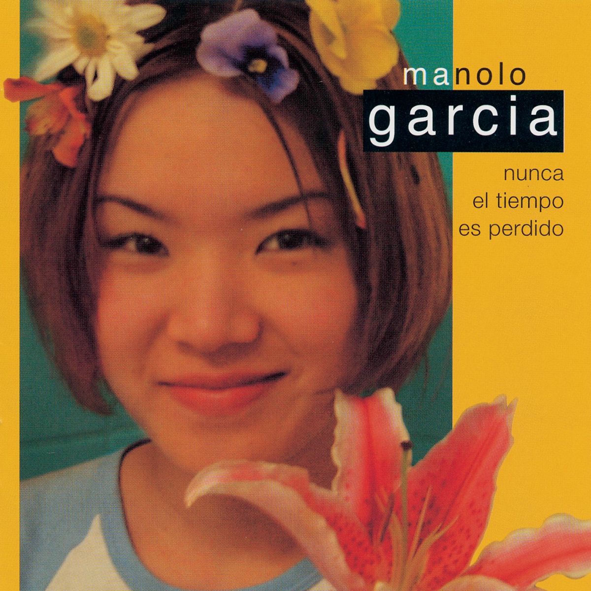 Album cover of Nunca El Tiempo Es Perdido