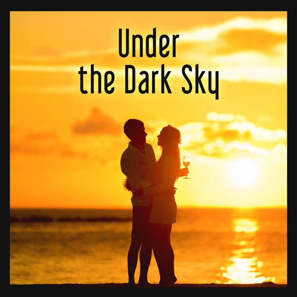 Picture of Under the Dark Sky – Intimacy, Time Proximity, Perfect Date, Soft Blanket, By the Fireplace
