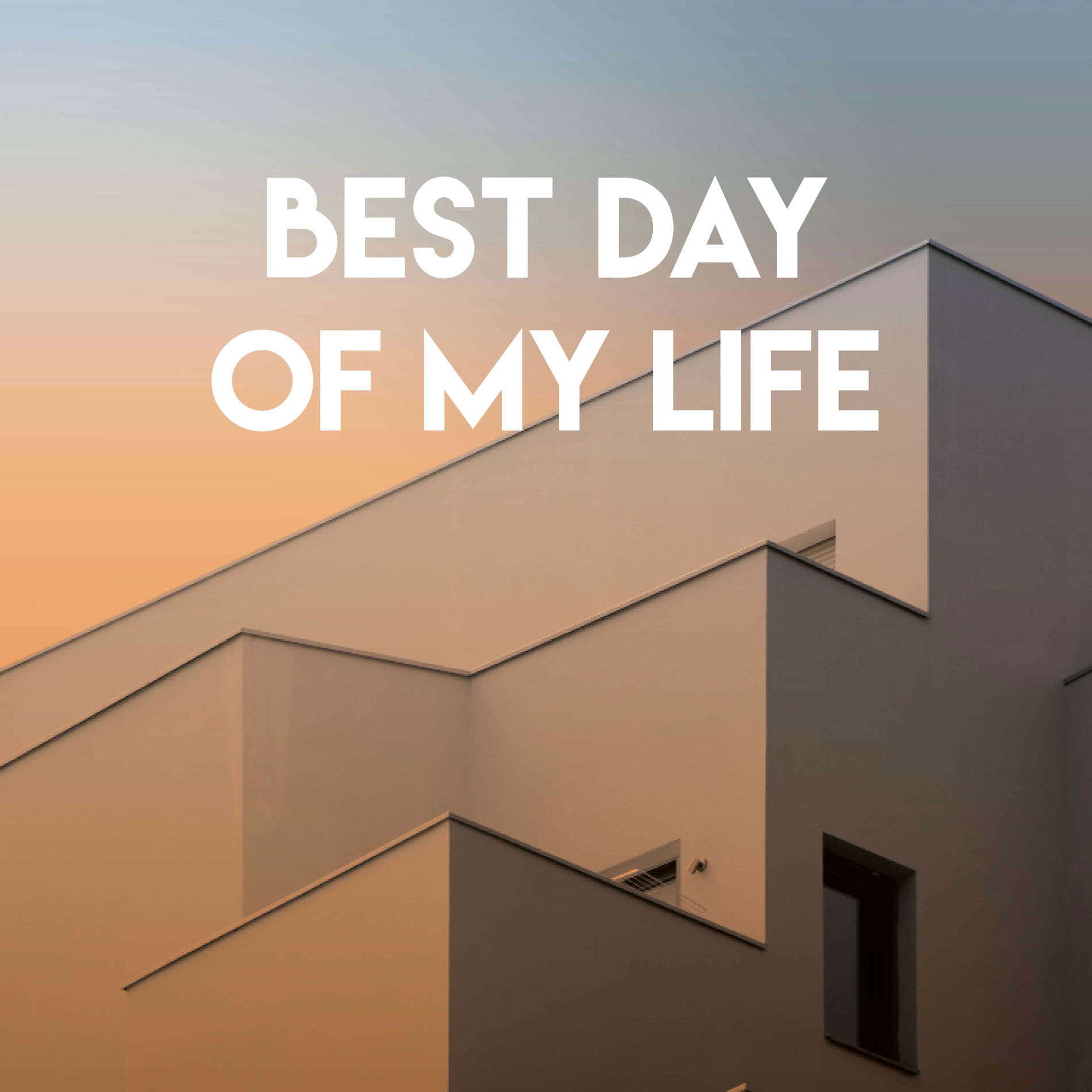 Album cover of Best Day of My Life